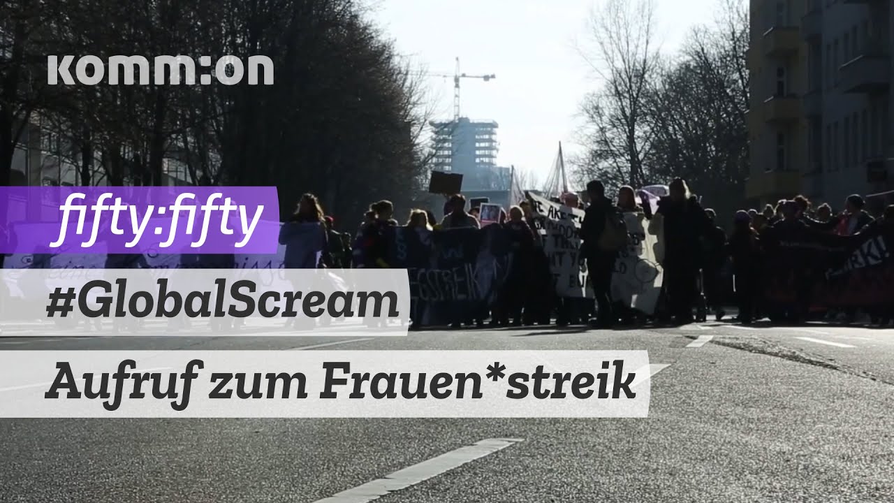 Aufruf 8. März internationaler Frauen*streik – eine Fifty:Fifty-Produktion