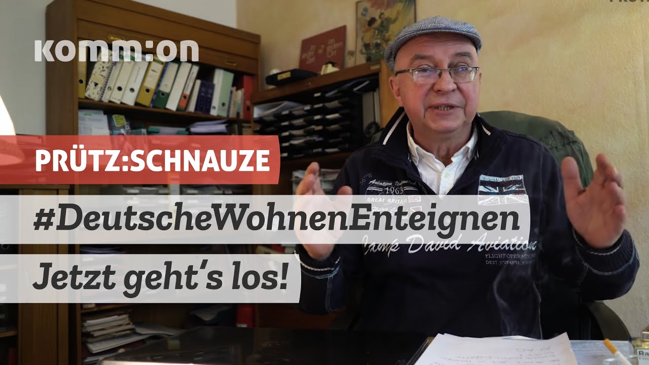 PRÜTZ:SCHNAUZE #DeutscheWohnenEnteignen – Jetzt gehts los!