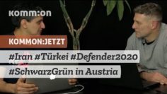 KOMMON:JETZT #Iran #Türkei #Defender2020 #SchwarzGrün in Austria