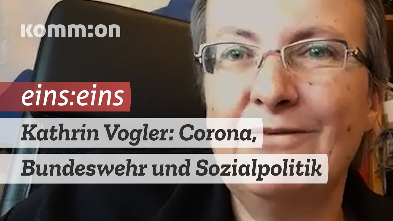 EINS:EINS Kathrin Vogler: Corona, Bundeswehr und Sozialpolitik