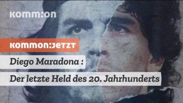 Diego Maradona: Der letzte Held des 20. Jahrhunderts