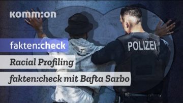 Racial Profiling – fakten:check mit Bafta Sarbo