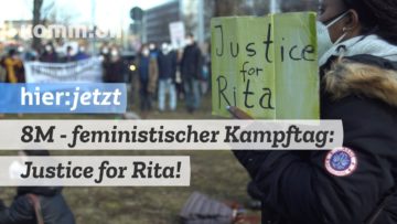 8M – feministischer Kampftag: Justice for Rita!